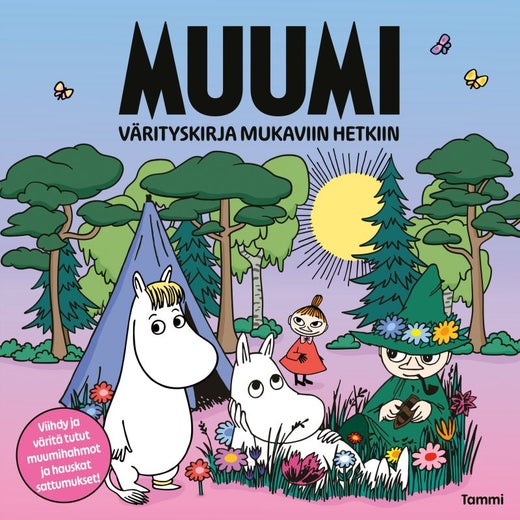 Muumi. V&auml;rityskirja mukaviin hetkiin